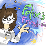 Felix’s Friend-o’s