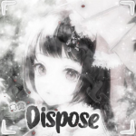 **Dispose
