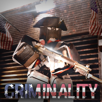 [🦅] Criminality