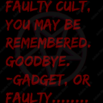 The Faulty Cult.