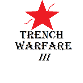 Trench Warfare 3