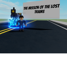 The Misson Of The Lost Trains