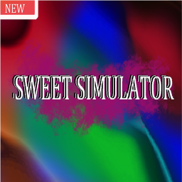 Sweet Simulator (NEW PET!)