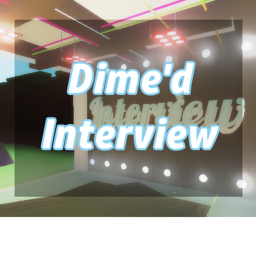 Dime'd Interview Centre V1