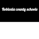 Robloxia district schools