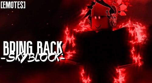 [EMOTES🕺🏻]  BRING BACK SKYBLOCK