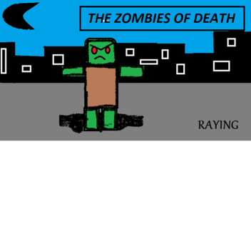THE ZOMBIES OF DEATH 
