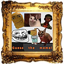 Guess the meme [unfinished]