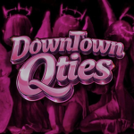 DownTown Qties
