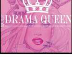 Drama queens!