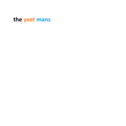 The yeet