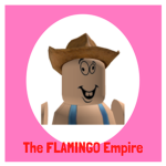 [T F E] The FLAMINGO Empire
