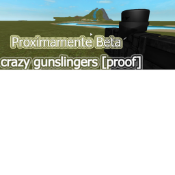 crazy gunslingers [proof]