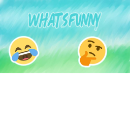 What's Funny V2! [OPENING SALE!!!]