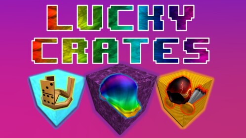 Lucky Crates | Jouez sur Roblox