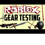 Roblox Gear Testing