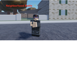 Neighborhood Battle(very bloody read desc)