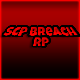 SCP Breach RP (SCP: BR)