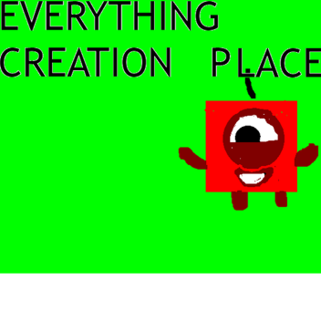 everything creation place