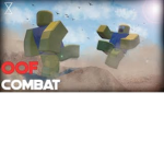 Oof combat giveaway's