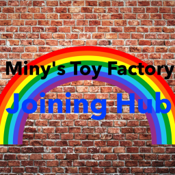 Miny's Toy Factory Joining Hub