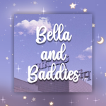 Bella and baddies
