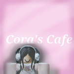 Cora's Cafe!
