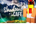 Shadow Café.