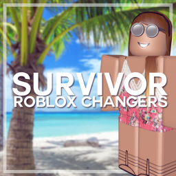 EGS - Survivor: Roblox Changers