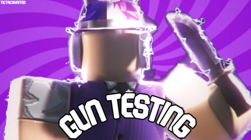 Gun Testing [Beta]