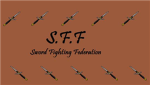 Sword Fighting Federation (S.F.F)