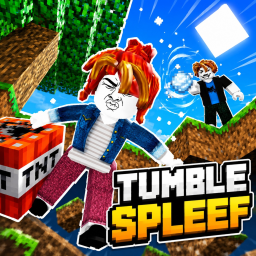 TUMBLE SPLEEF🌫️