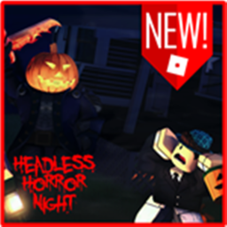 [🎉1K🎉] Headless Horror Night