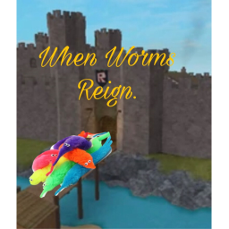 When Worms Reign.