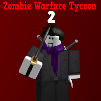 Zombie Warfare Tycoon 2 