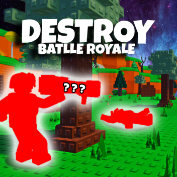 Zerstöre Battle Royale!