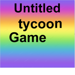 Untitled Tycoon Game
