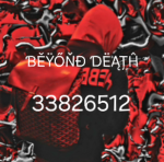 ﾐ BEYOND DEATH