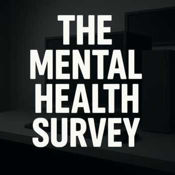 The Mental Health Survey