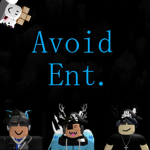 Avoid Ent.