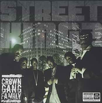 Street King & Crown Gang