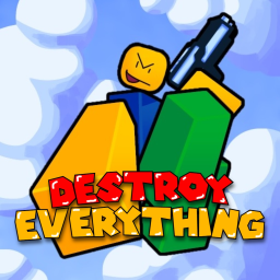 [Update 7 🚨] Destroy Everything 💥