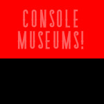 (HANDHELDS!) Console Museums