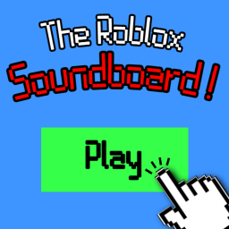 The Roblox Soundboard