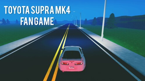 [BACK!] Toyota Supra MK4 Fan Game