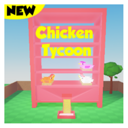 [Discontinued] Chicken Tycoon