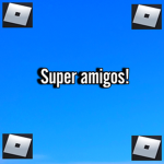 Super amigos!