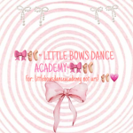 ~ !LITTLE BOWS DANCE ACADEMY! ~
