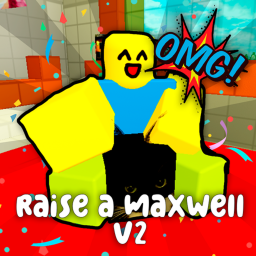 Raise a Maxvvell 2 🐈 [6x Cash]