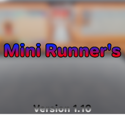 Mini Runner's (EARLY ACCESS)